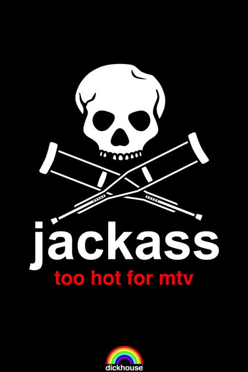 Movie poster for Jackass: Too Hot For MTV (2002)