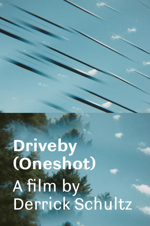 Movie poster for Driveby (Oneshot) (2025)