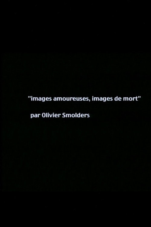Movie poster for Images of love, images of death (2005)