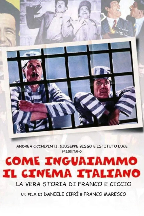 Movie poster for How We Got the Italian Movie Business Into Trouble: The True Story of Franco and Ciccio (2004)