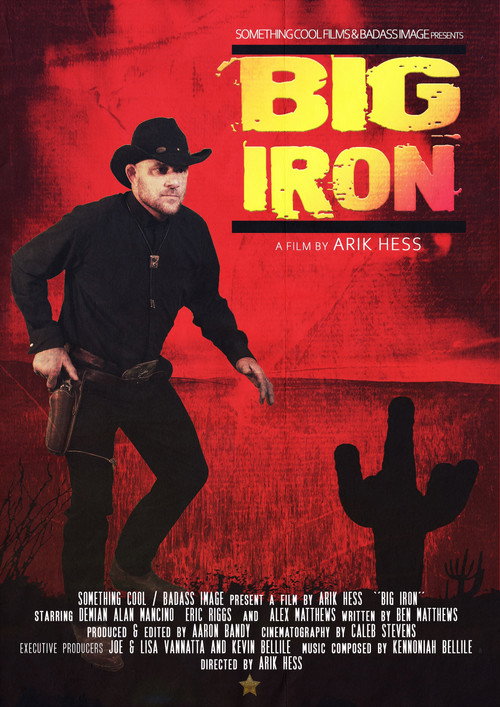 Movie poster for Big Iron (2023)
