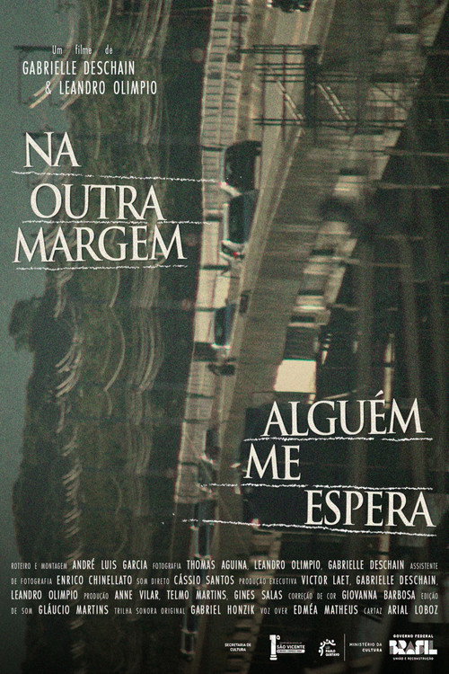 Movie poster for Na Outra Margem Alguém me Espera