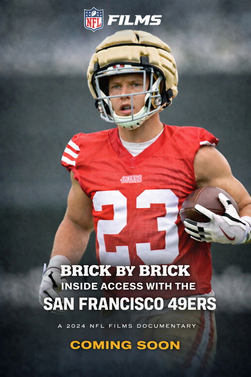 Movie poster for Brick by Brick: Inside Access with the San Francisco 49ers (2024)