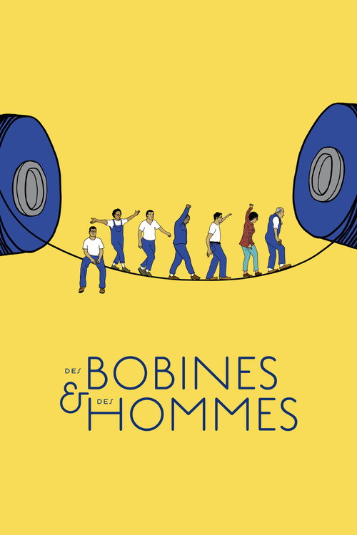 Movie poster for Des bobines et des hommes (2017)
