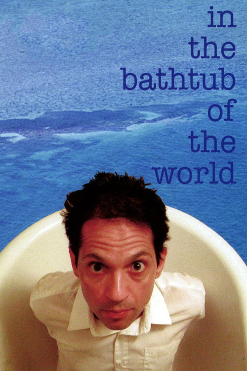 Movie poster for In the Bathtub of the World (2001)