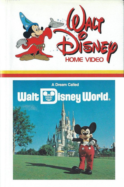 Movie poster for A Dream Called Walt Disney World (1981)