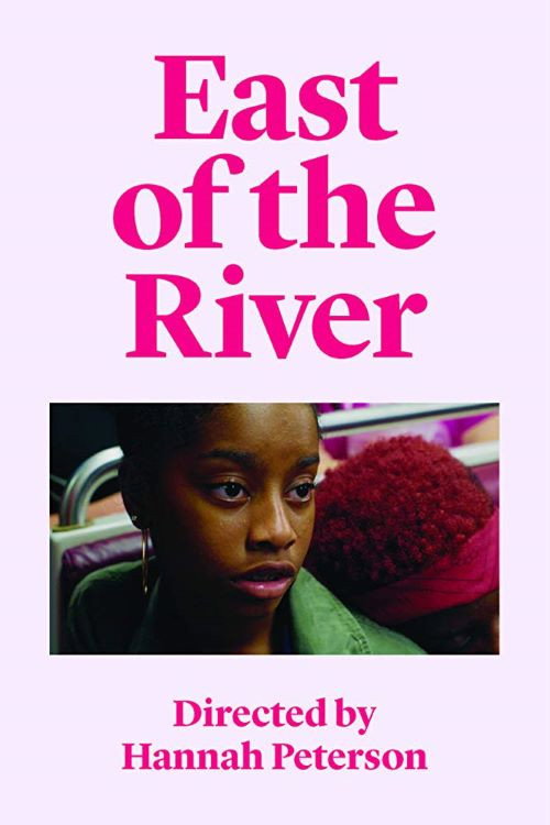 Movie poster for East of the River (2019)