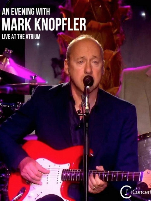 Movie poster for An Evening with Mark Knopfler and band (2009)