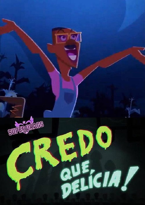 Movie poster for Super Drags: Credo que Delícia! (2018)