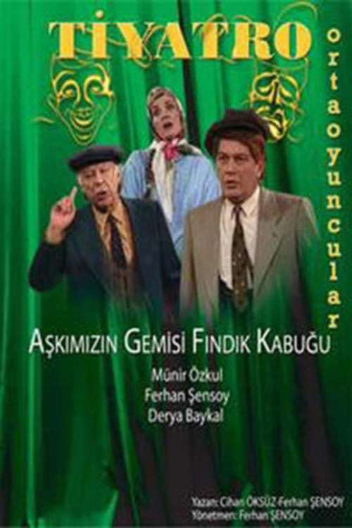 Movie poster for Aşkımızın Gemisi Fındık Kabuğu (1991)