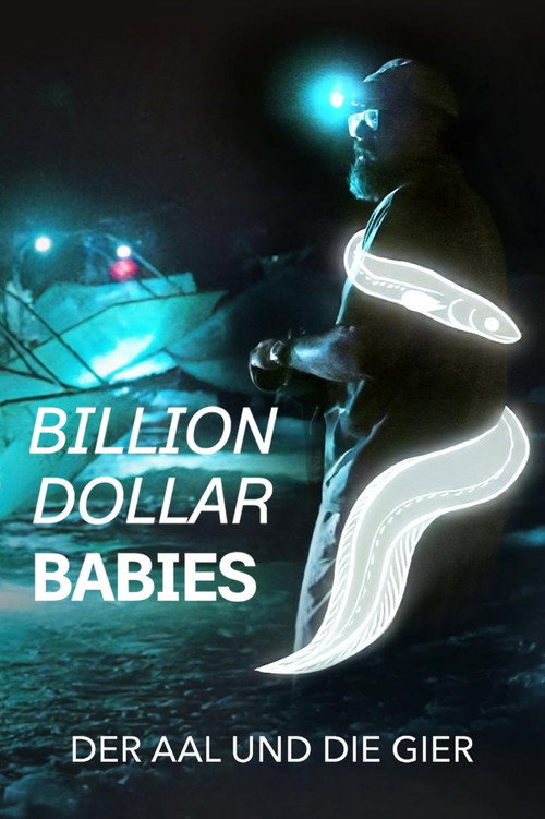 Movie poster for Million Dollar Babies: The Big Business Behind Eel Trafficking (2026)