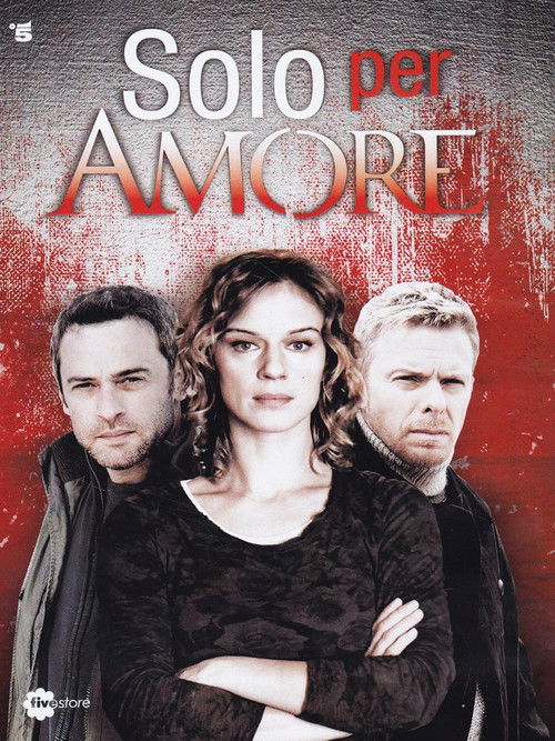 Solo per amore poster