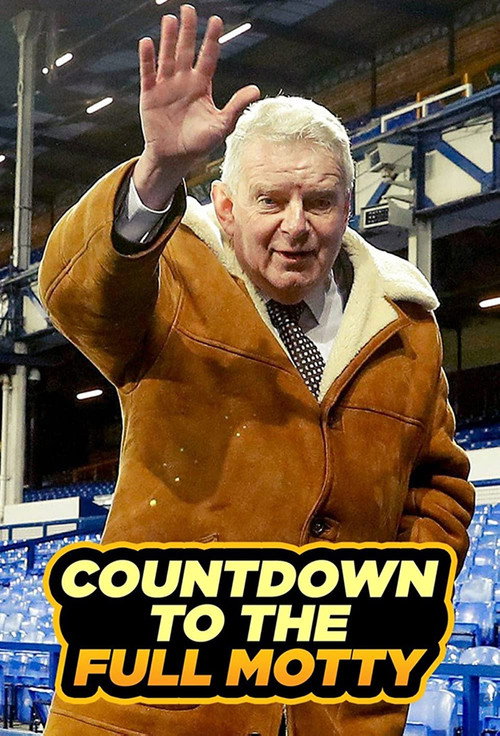 Movie poster for Countdown to the Full Motty (2018)