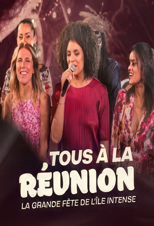 Movie poster for Tous à la Réunion ! La grande fête de l'île intense (2023)