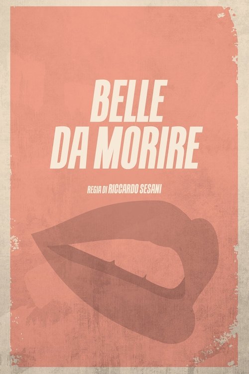 Movie poster for Belle da morire (1992)