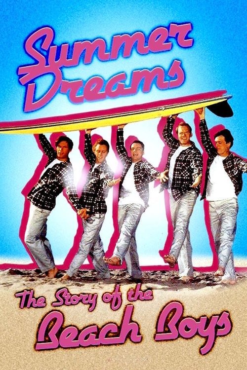 Movie poster for Summer Dreams: The Story of The Beach Boys (1990)