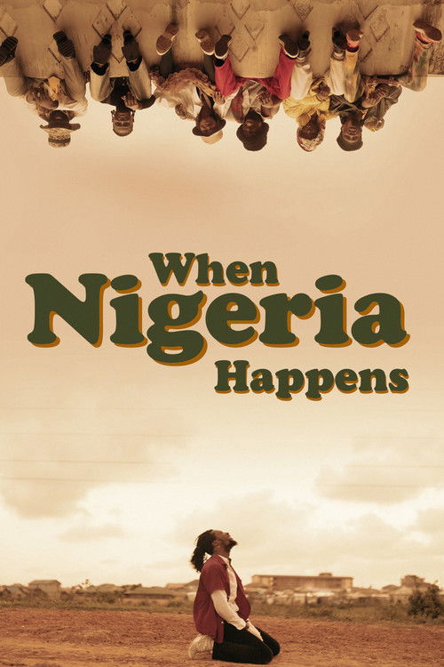 Movie poster for When Nigeria Happens (2025)