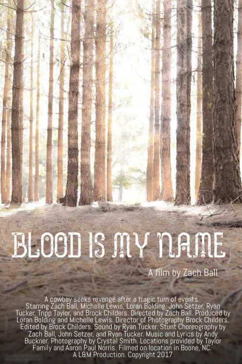 Movie poster for Blood Is My Name (2018)