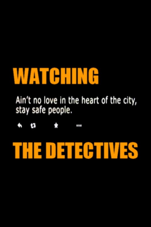 Movie poster for Watching the Detectives (2017)