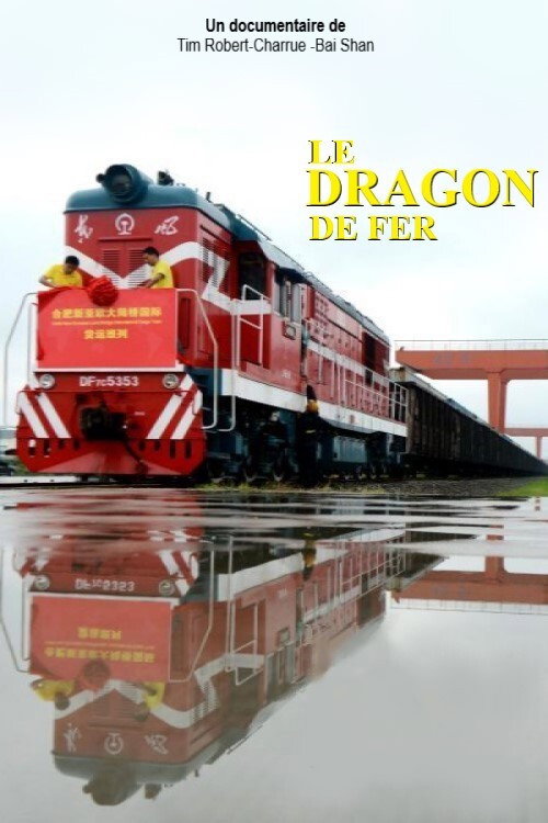 Movie poster for Le Dragon de Fer (2018)