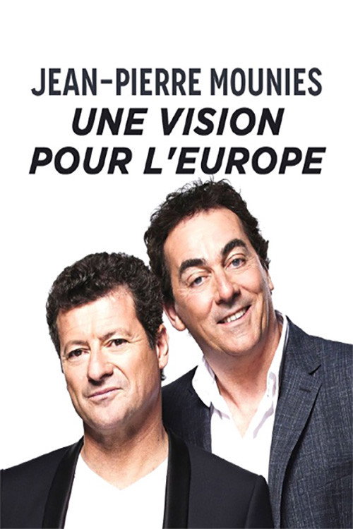 Movie poster for Jean-Pierre Mouniès, une vision pour l'Europe (2019)
