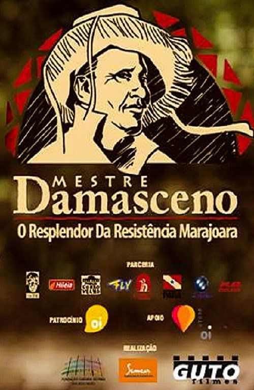 Movie poster for Mestre Damasceno – O Resplendor da Resistência Marajoara (2013)