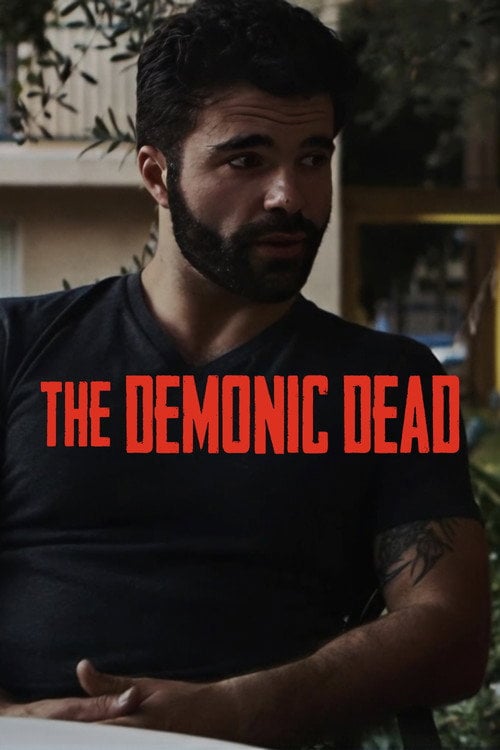 Movie poster for The Demonic Dead (2017)