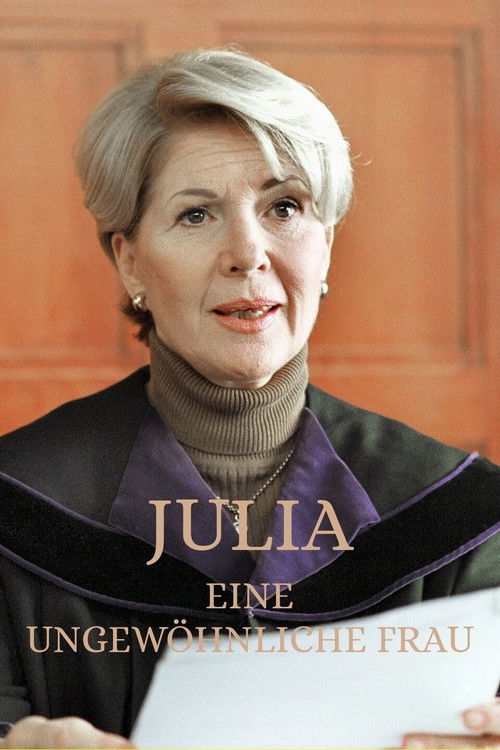 Julia – Eine ungewöhnliche Frau poster