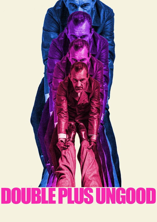 Movie poster for Double Plus Ungood (2018)