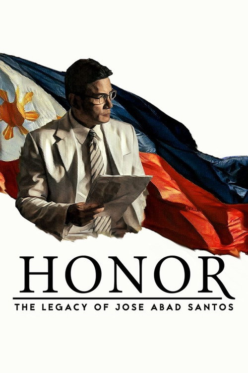 Movie poster for Honor: The Legacy of Jose Abad Santos (2018)