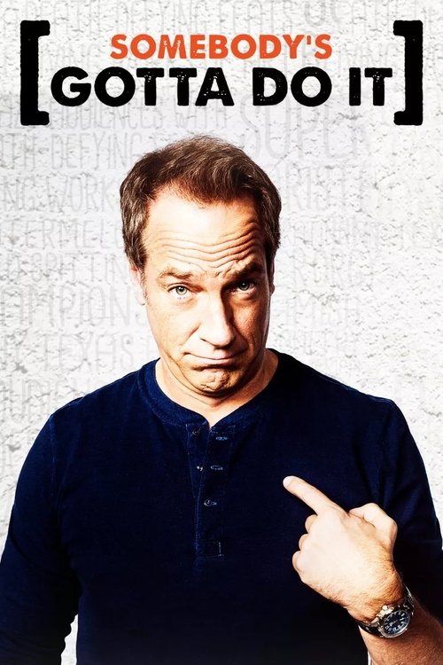 Somebody's Gotta Do It poster