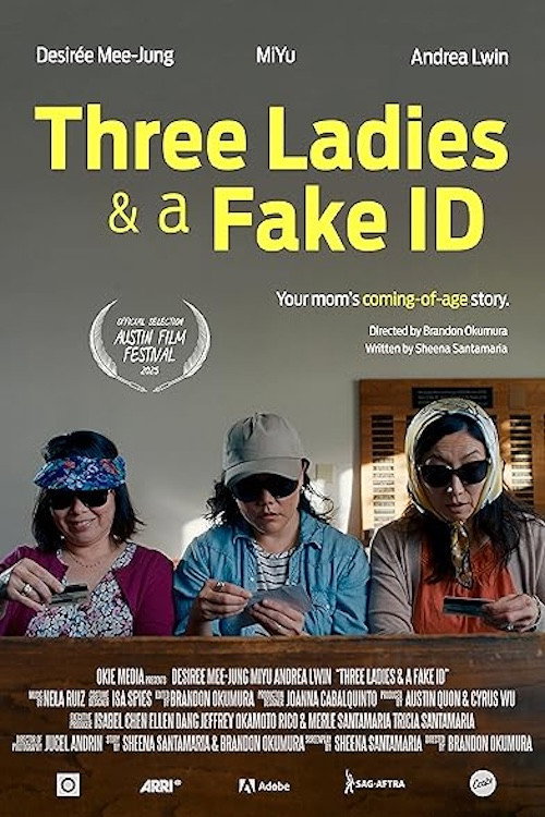 Movie poster for Three Ladies & A Fake ID (2025)