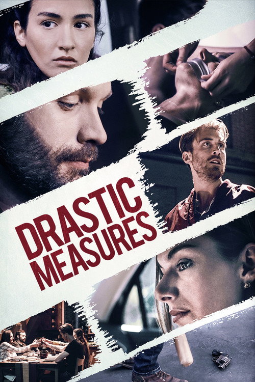 Movie poster for Drastic Measures (2019)