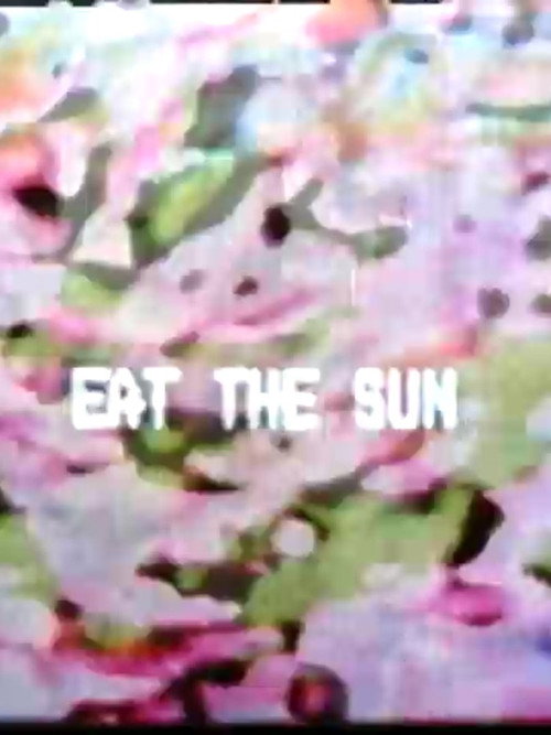Movie poster for Eat the Sun (1975)