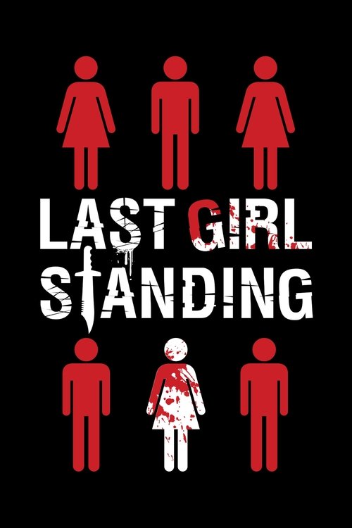 Movie poster for Last Girl Standing (2015)