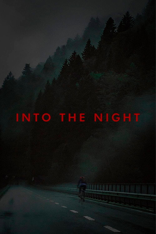 Movie poster for Into The Night (2021)