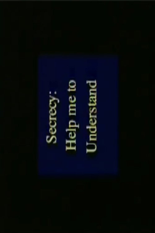 Movie poster for Secrecy: Help Me to Understand (1994)