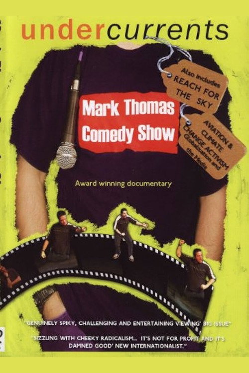Movie poster for Mark Thomas Comedy Show (2007)