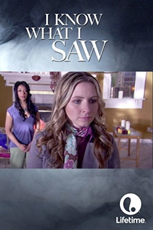 Movie poster for I Know What I Saw (2007)
