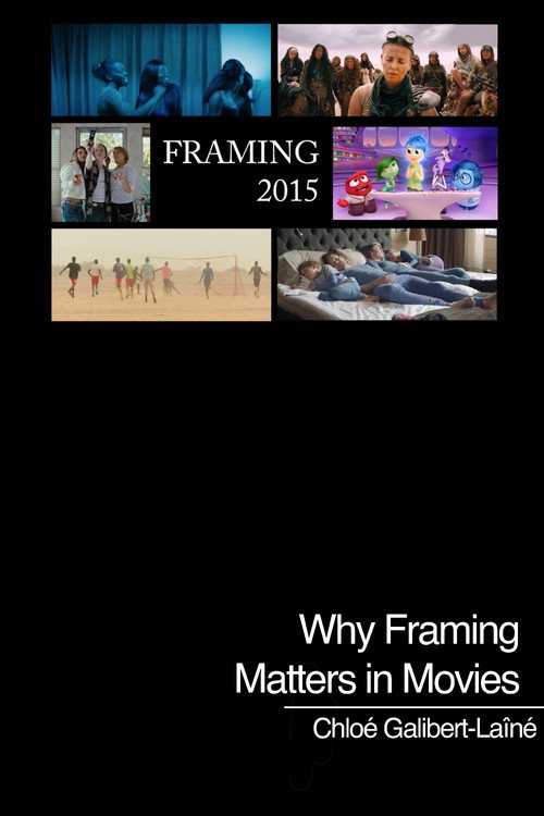 Movie poster for Why Framing Matters in Movies (2017)