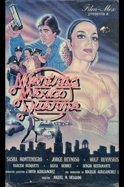 Movie poster for Mientras México duerme (1986)
