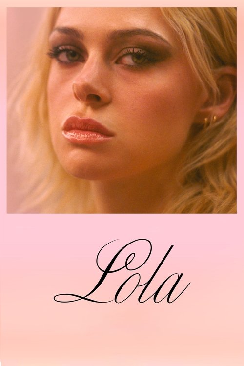 Movie poster for Lola (2024)