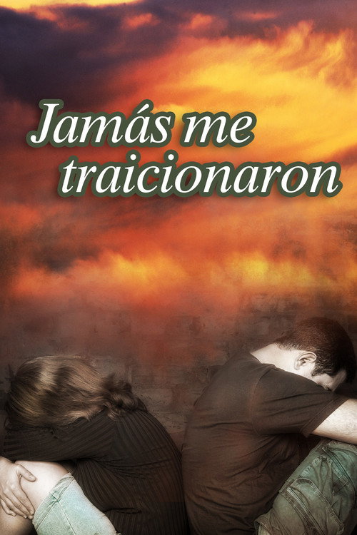 Movie poster for Jamás me traicionaron (2013)