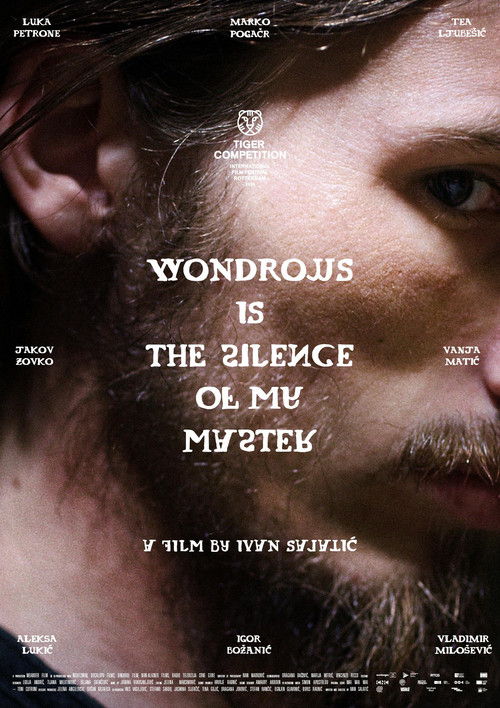 Movie poster for Wondrous Is the Silence of My Master (2025)