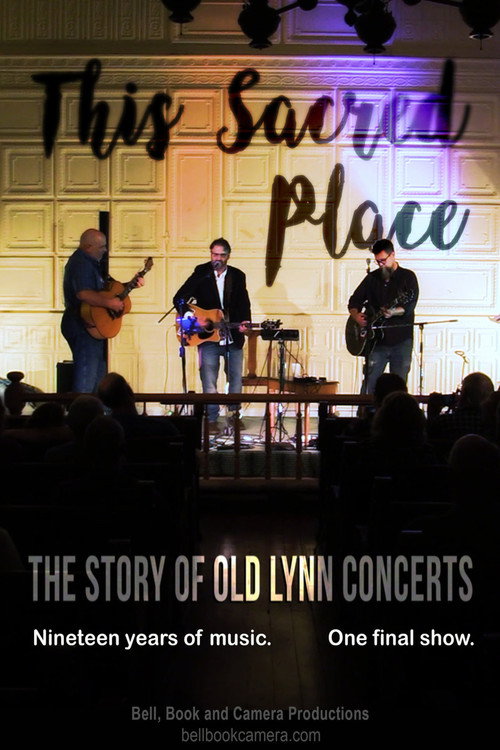 Movie poster for This Sacred Place: The Story of Old Lynn Concerts (2020)