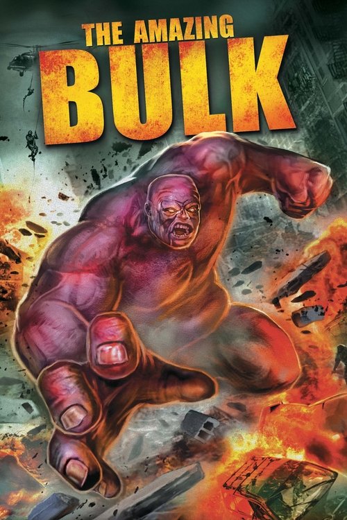 Movie poster for The Amazing Bulk (2012)