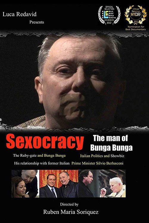 Movie poster for Sexocracy: The man of Bunga Bunga (2012)