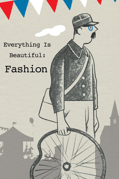 Movie poster for Everything Is Beautiful: Fashion (2005)