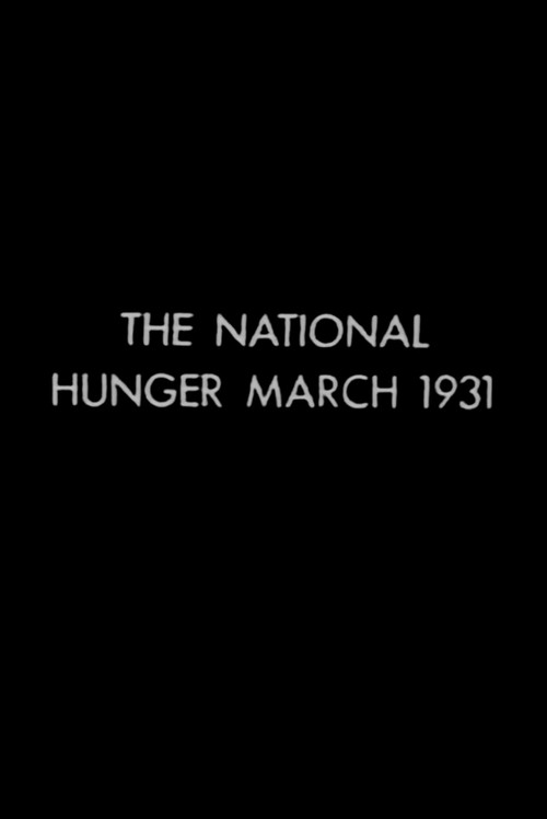 Movie poster for The National Hunger March 1931 (1932)