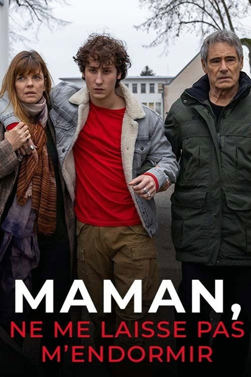 Movie poster for Maman, ne me laisse pas m'endormir (2022)